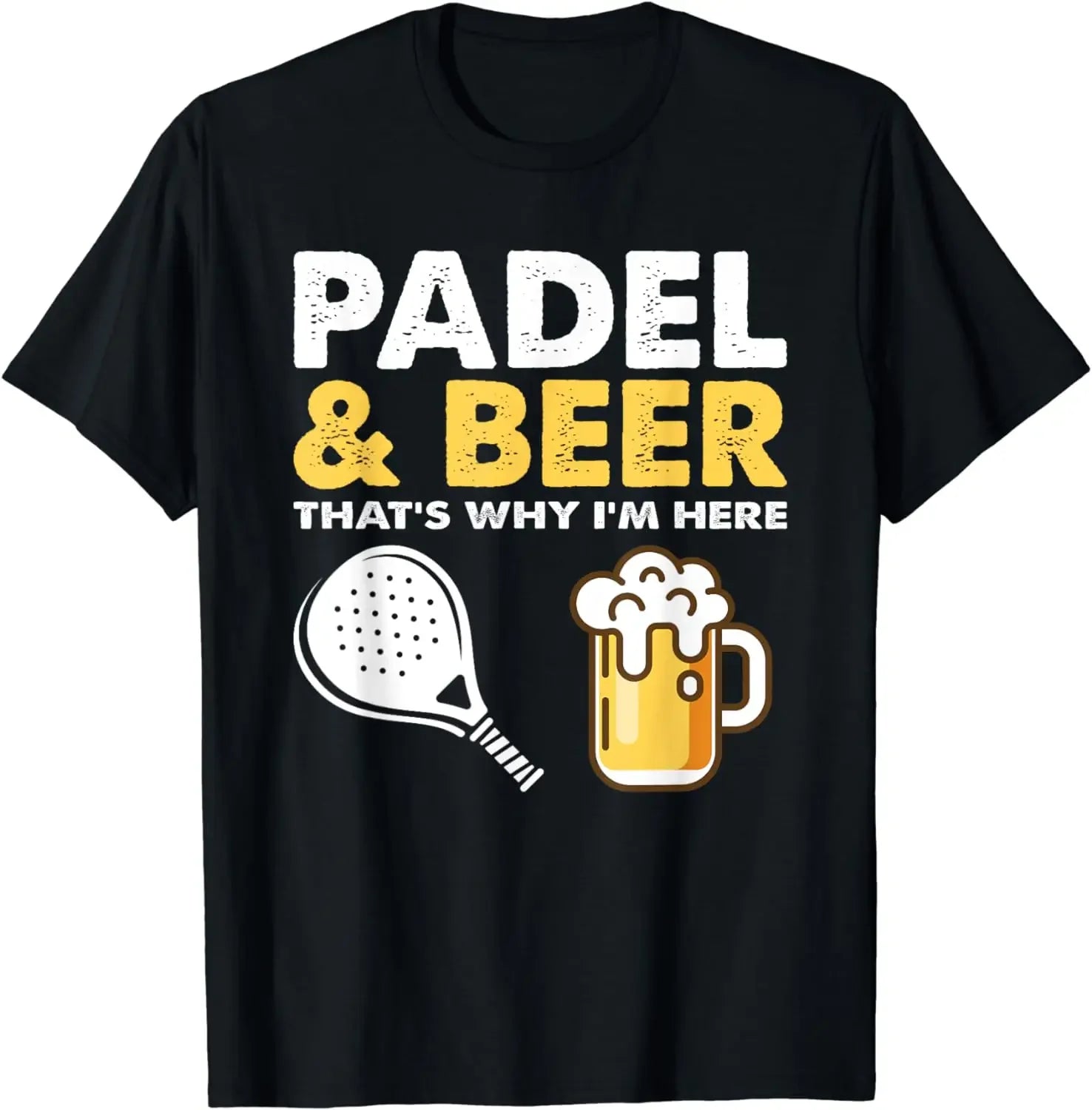 T-Shirt "That's Why I'm Here" Padel